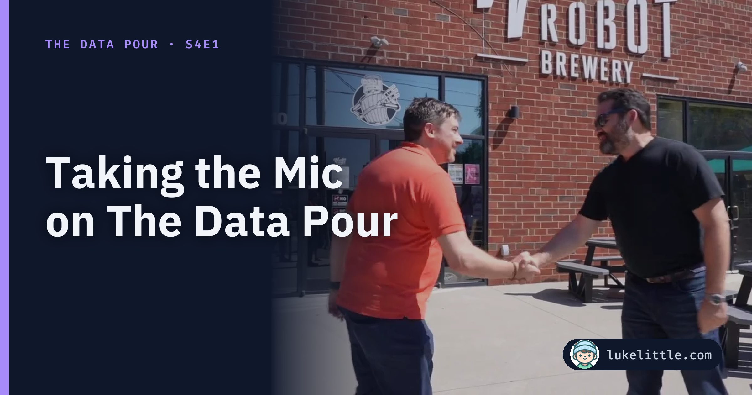 Data Pour Season 4 Episode 1 with Luke Little