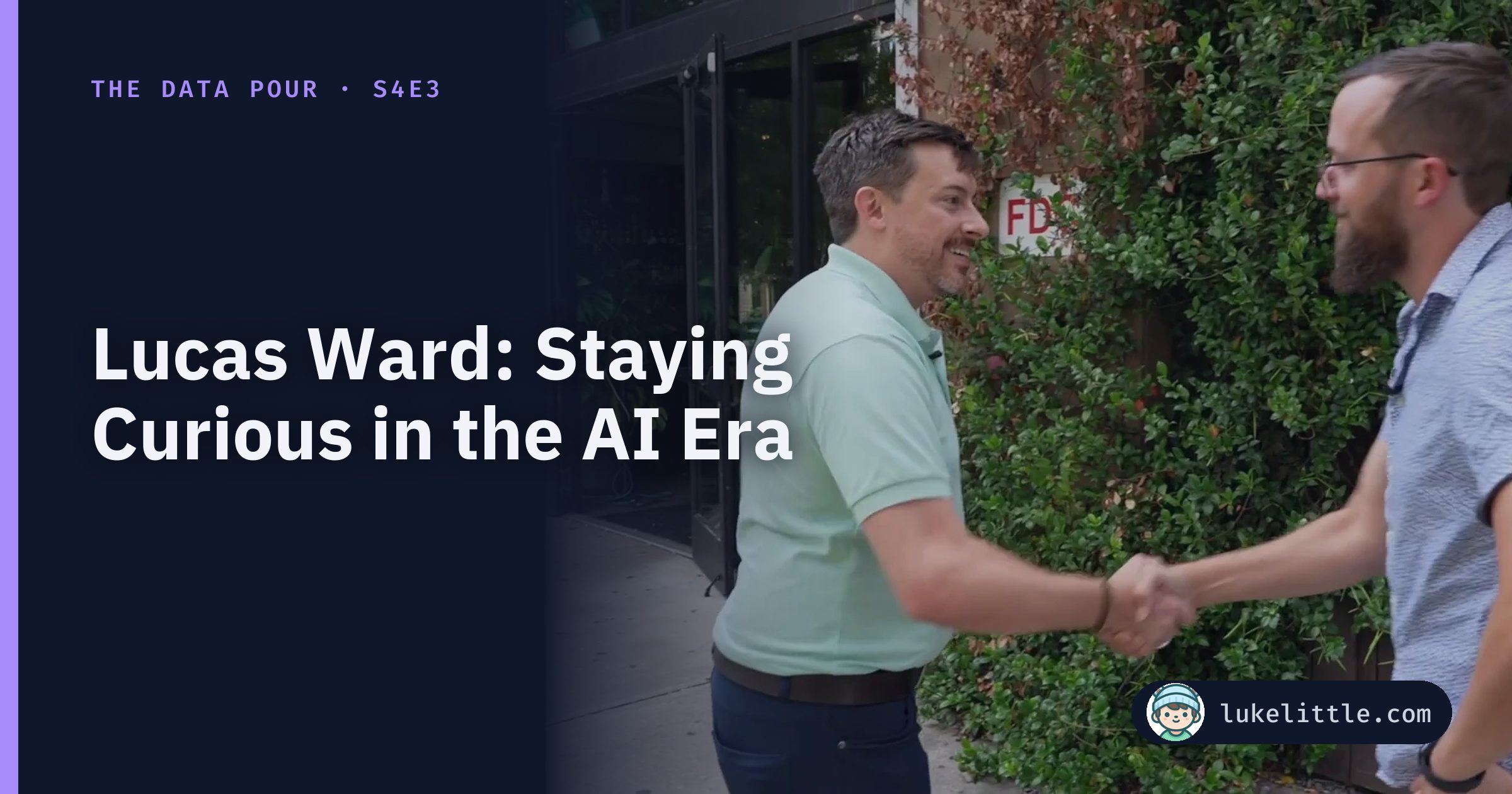 Data Pour Season 4 Episode 3 with Lucas Ward